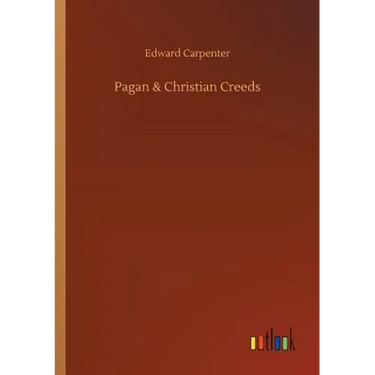 Pagan & Christian Creeds