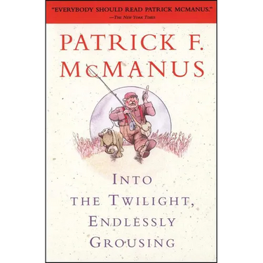Into the Twilight, Endlessly Grousing