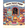 Home Sweet Hygge Coloring Book: Let the gentle spirit of hygge fill your heart with warmth and happiness as you color your way through this charming b