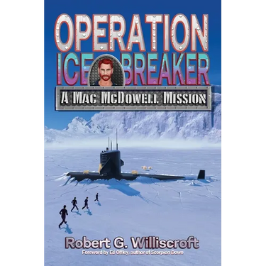 Operation Ice Breaker: A Mac McDowell Mission