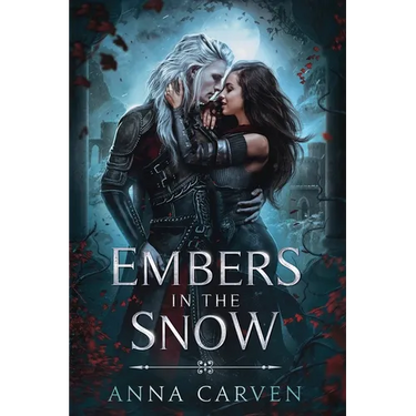 Embers in the Snow: A Vampire Fantasy Romance