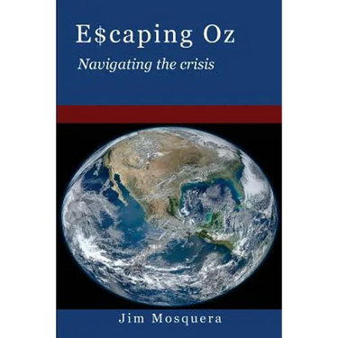 Escaping Oz: Navigating the Crisis