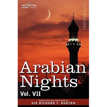 Arabian Nights, in 16 Volumes: Vol. VII