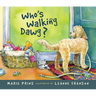 Who's Walking Dawg?