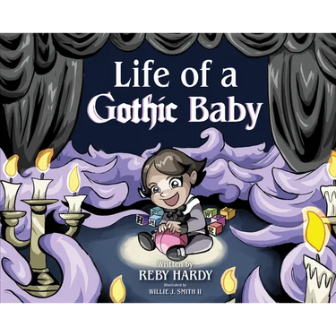 Life of a Gothic Baby