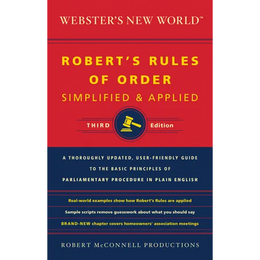 Webster's New World Robert's Rules of Order Simplified and Applied, Third Ed.
