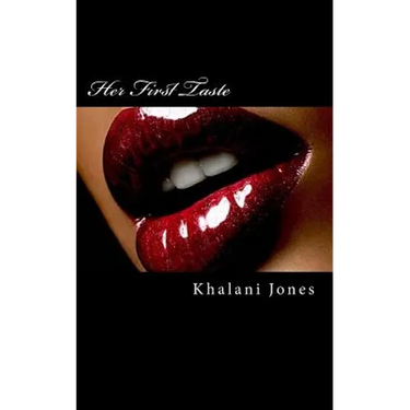 Her First Taste: Volume One
