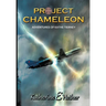 Project Chameleon: Adventures of Kathe Tierney: Project XP 38