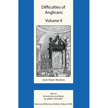 Difficulties of Anglicans Volume II