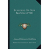 Builders Of Our Nation (1910)