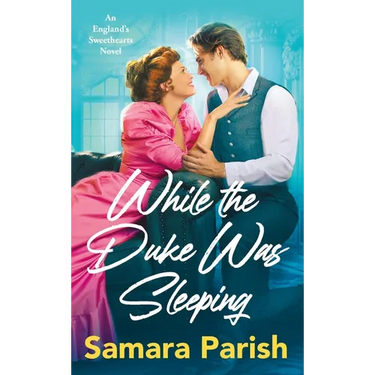While the Duke Was Sleeping