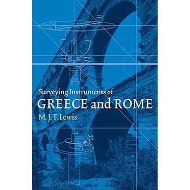 Surveying Instruments of Greece and Rome