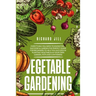 Vegetable Gardening: 4 in 1. Everything you need to know for a successful garden.The perfect guide for beginners to help you succeed in pla