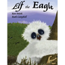 Elf the Eagle