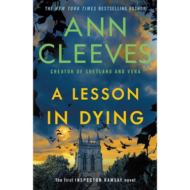A Lesson in Dying: The First Inspector Ramsay Novel