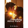 Something About Kate