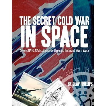 The Secret Cold War in Space