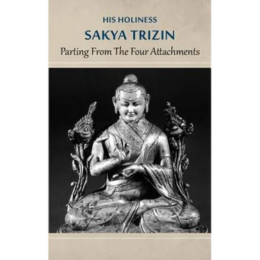 Parting from the Four Attachments