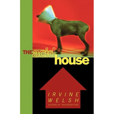 The Acid House
