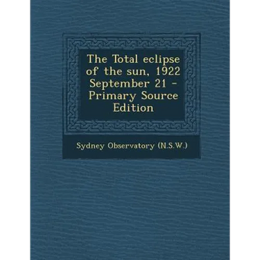 Total Eclipse of the Sun, 1922 September 21