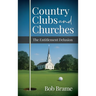Country Clubs and Churches