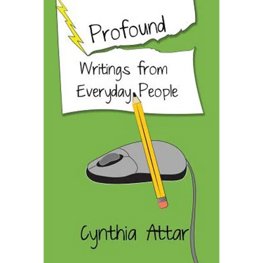 Profound Writings from Everyday People