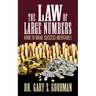 The Law of Large Numbers: How to Make Success Inevitable