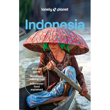 Lonely Planet Indonesia: Plan the Trip of a Lifetime Detailed Itineraries & Maps Insider Tips Covers Java, Bali, Sumatra and More