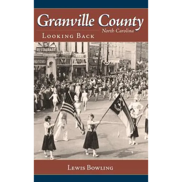 Granville County, North Carolina: Looking Back