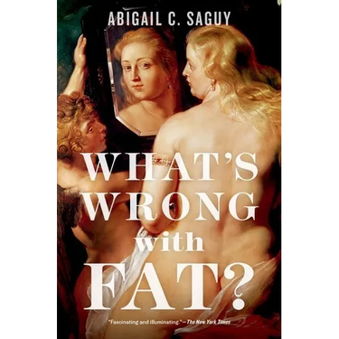 What's Wrong with Fat?