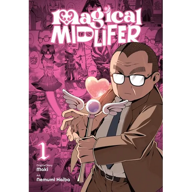 Magical Midlifer, Vol. 1: Volume 1