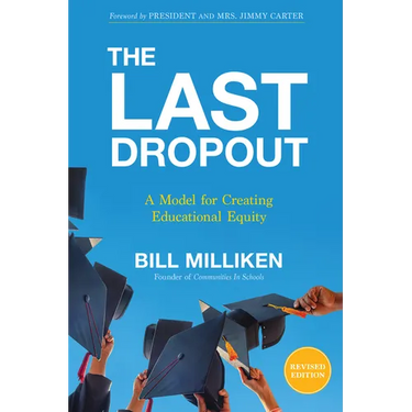 The Last Dropout: A Model for Creating Educational Equity