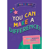You Can Make a Difference!: A Creative Workbook and Journal for Young Activists