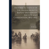 Historical Sketch of the Massachusetts Baptist Missionary Society and Convention, 1802-1902