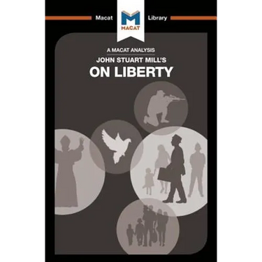 An Analysis of John Stuart Mill's on Liberty