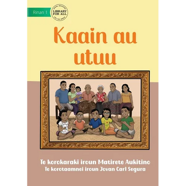 My Family - Kaain au utuu (Te Kiribati)