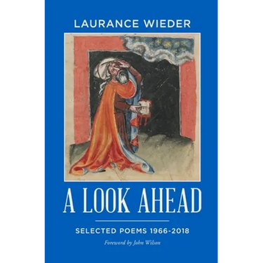 A Look Ahead: Selected Poems 1966-2018