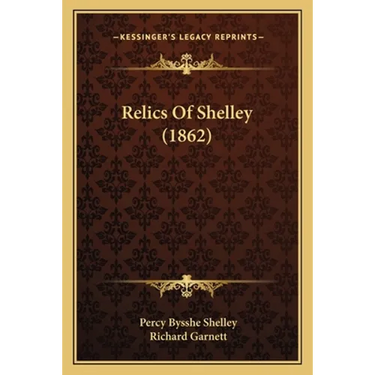 Relics Of Shelley (1862)