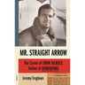 Mr. Straight Arrow