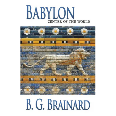 Babylon: Center of the World
