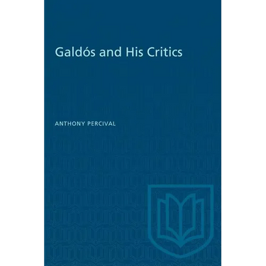 Galdós and His Critics