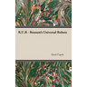 R.U.R. - Rossum's Universal Robots