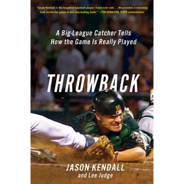 Throwback: A Big-League Catcher Tells How the Game Is Really Played