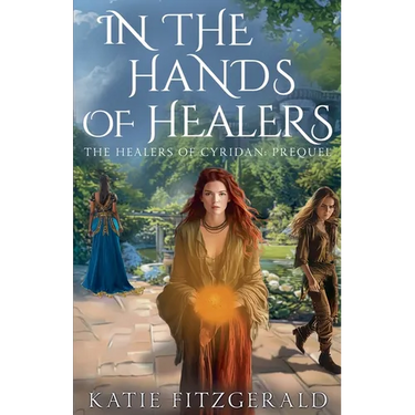 In the Hands of Healers
