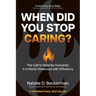 When Did You Stop Caring?