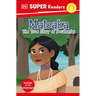 DK Super Readers Level 2 Matoaka: The True Story of Pocahontas