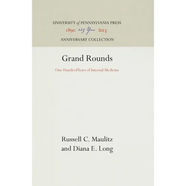 Grand Rounds: One Hundred Years of Internal Medicine