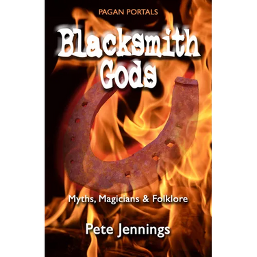 Pagan Portals - Blacksmith Gods