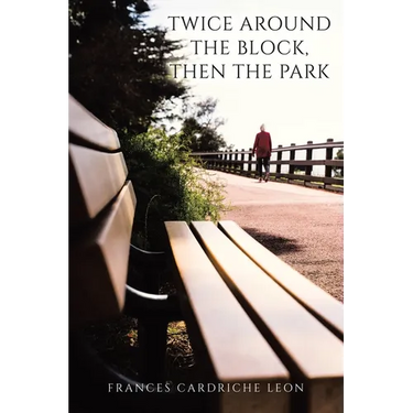 Twice Around the Block, then the Park