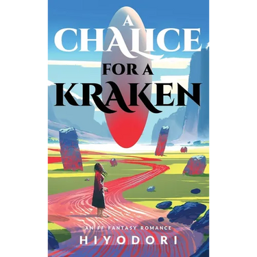 A Chalice for a Kraken: An FF Fantasy Romance